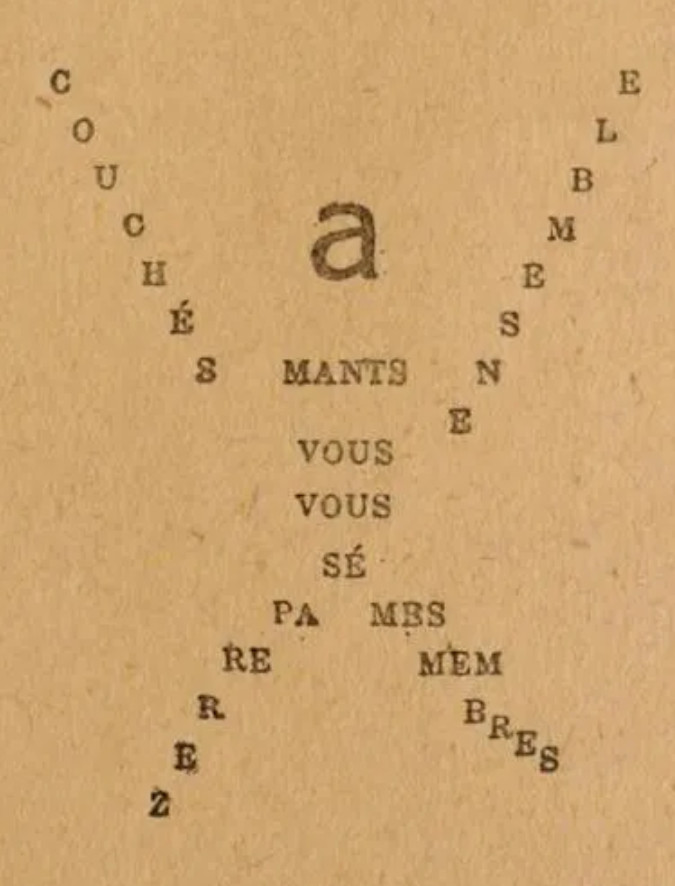 A poem by Apollonaire that is shaped like a human being, with arms extended high and legs apart.